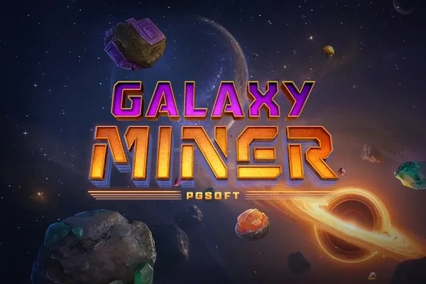 ทดลองเล่นสล็อตมือถือฟรี เกม Galaxy Miner 789step แตกง่าย